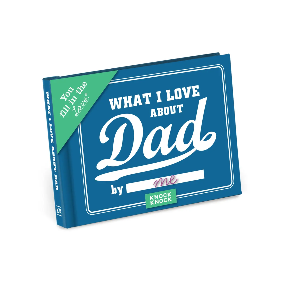 What I Love about Dad Fill in the Love Book