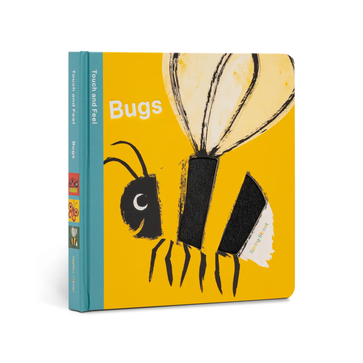 Spring Street Touch and Feel: Bugs Book