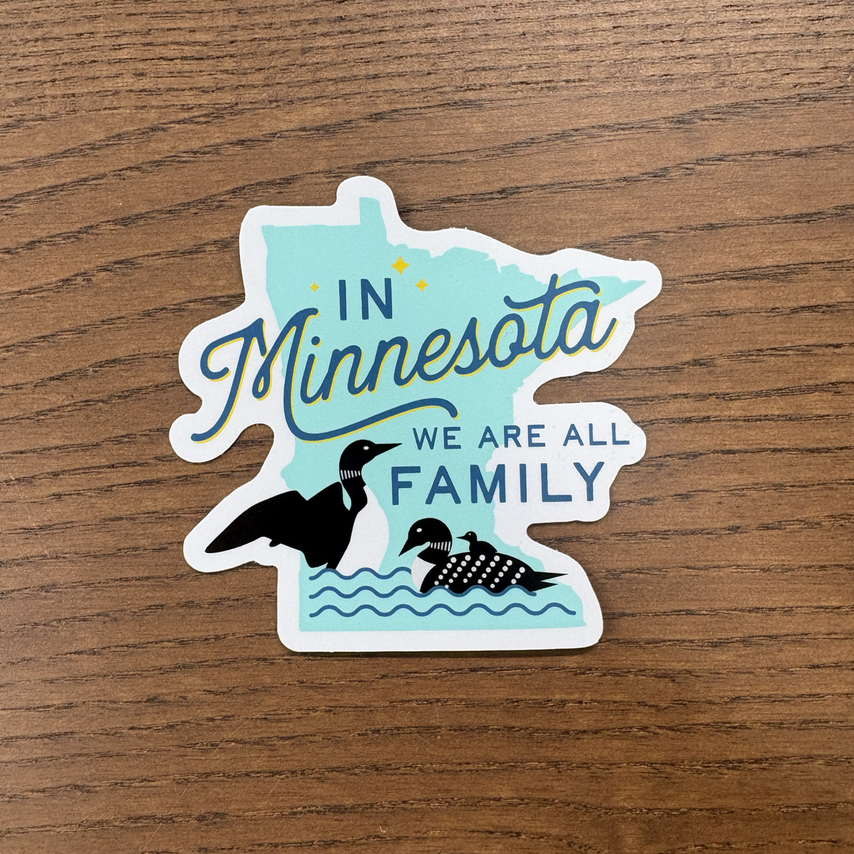 In Minnesota we are all Family Charity Sticker