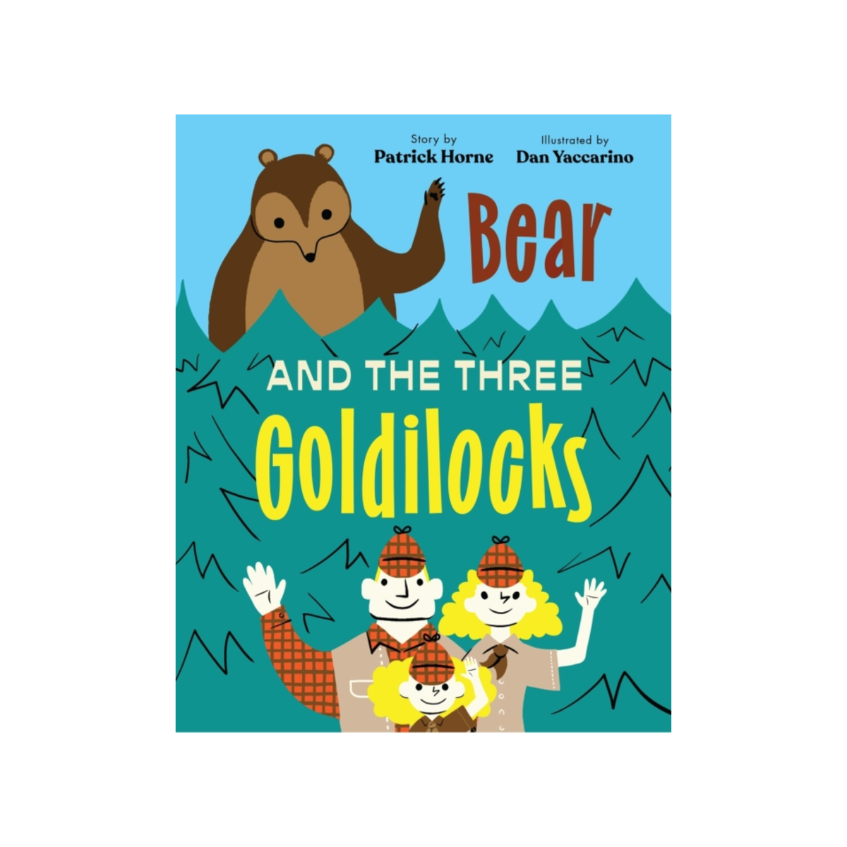 Bear and the Three Goldilocks Book