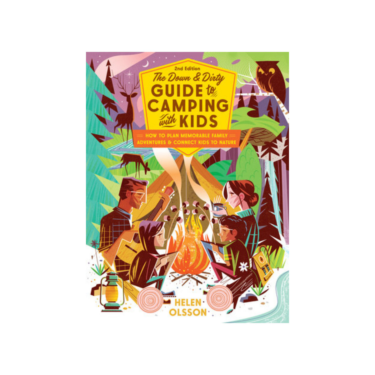 The Down and Dirty Guide to Camping with Kids