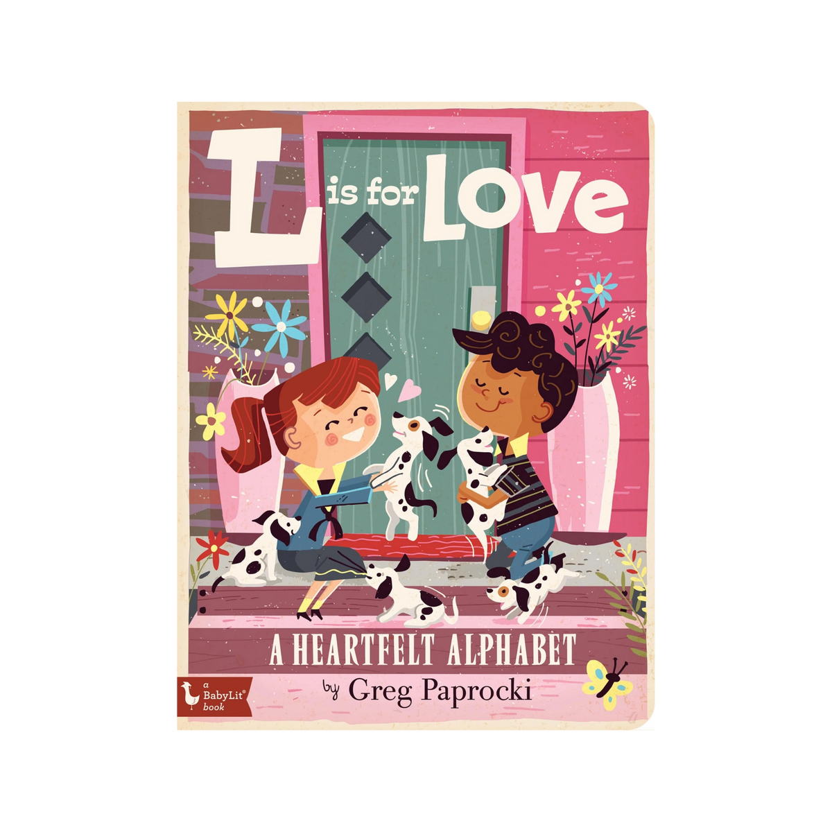 L Is For Love: A Heartfelt Alphabet Book