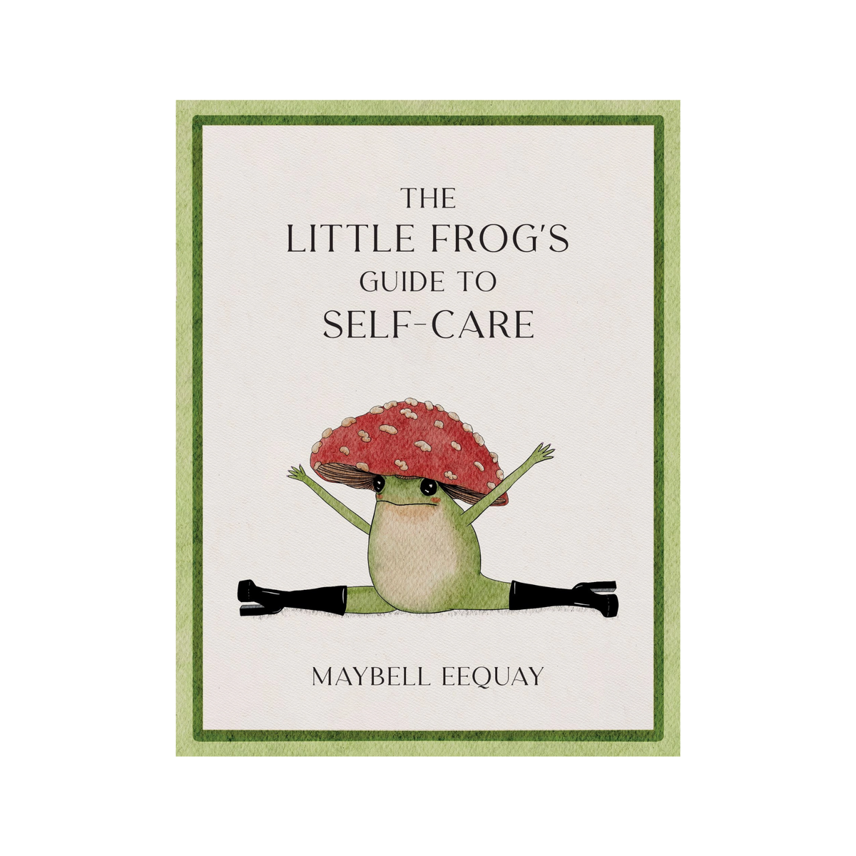 The Little Frog's Guide To Self-Care Book