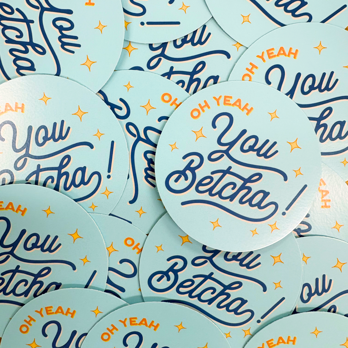 You Betcha! Sticker